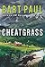 Cheatgrass: A Tommy Smith High Country Noir, BookTwo (2)