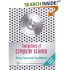 Click here to buy Foundations of Computer Science by  Behrouz A. Forouzan and Firouz Mosharraf.