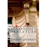 Mrs. Tuesday's Departure