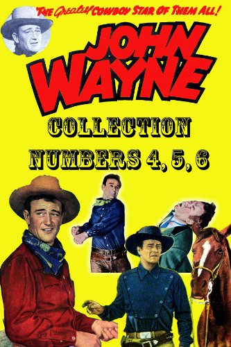 John Wayne Adventure Comics Collection, Numbers 4, 5, 6
