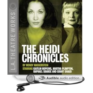 The Heidi Chronicles - Wendy Wasserstein