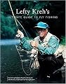 Lefty Kreh's Ultimate Guide to Fly Fishing (Everything Anglers Need to Know by the World's Foremost Fly-fishing Expert) (Paperback)