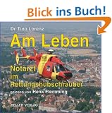 Am Leben - Notarzt im Rettungshubschrauber