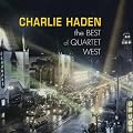 Charlie Haden - The Best Of Quartet West