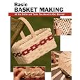 Basic Basket Making: All the Skills and Tools You Need to Get Started (Stackpole Basics) by Linda Franz