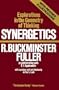Synergetics: Explorations in the Geometry of Thinking
