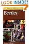 Beetles : A Field Guide to the Beetles of North America