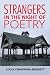 Strangers in the Night of Poetry