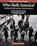 Who Built America? Working People and the Nation's History, Vol. 2: 1877 to the Present