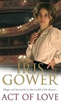 Act of Love (Palace Theatre Trilogy 1)