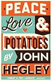 Peace, love & potatoes