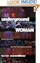 Underground Woman: My Four Years as a New York City Subway Conductor (Labor And Social Change)
