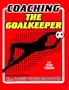 Coaching the Goalkeeper