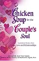 Chicken Soup for the Couple's Soul (Chicken Soup for the Soul)