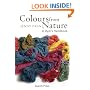 Colours from Nature: A Dyer's Handbook