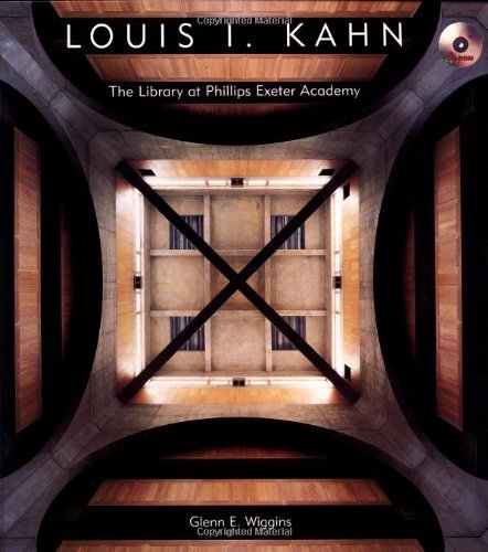 Louis I. Kahn: The Library at Phillips Exeter Academy