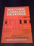 Historic carriage drawings. Vol. 2, LMS and constituents