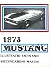 1973 Ford Mustang Illustrated Facts and Specifications Manual