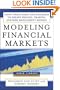 Modeling Financial Markets : Using Visual Basic.NET and Databases to Create Pricing, Trading, and Risk Management Models
