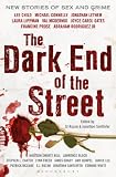 The dark end of the street : new stories of sex and crime