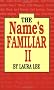 The Name's Familiar II