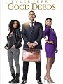 Tyler Perry's Good Deeds