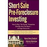 Short-Sale Pre-Foreclosure Investing: How to Buy 