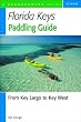Florida Keys Paddling Guide: From Key Largo to Key West