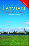 Colloquial Latvian: The Complete Course for Beginners (Colloquial Series)