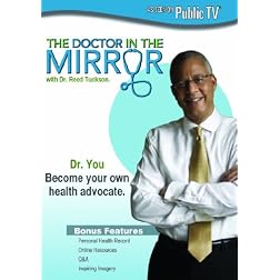 The Doctor in the Mirror with Dr. Reed Tuckson