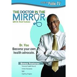 The Doctor in the Mirror with Dr. Reed Tuckson