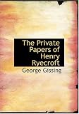 The Private Papers of Henry Ryecroft