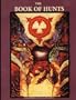 The Book of Hunts: A Whispering Vault Supplement (Whispering Vault)
