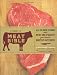  : Lobel's Meat Bible: All You Need to Know about Meat and Poultry from America's Master Butchers