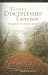 Thirty Discipleship Exercises: The Pathway to Christian Maturity
