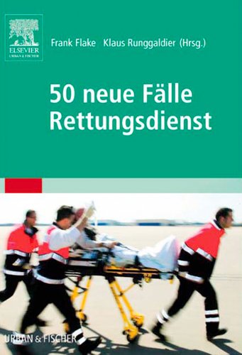 50 neue Fälle Rettungsdienst (German Edition)