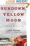Sundown, Yellow Moon: A Novel