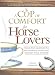 Cup of Comfort for Horse Lovers: Stories that celebrate the extraordinary relationship between horse and rider