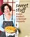 Sweet Stuff: Karen Barker's American Desserts