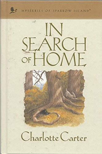 In Search of Home (Mysteries of Sparrow Island, No. 23)
