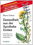 Gesundheit aus der Apotheke Gottes