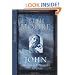John: 90 Days with the Beloved Disciple (Personal Reflections)