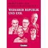 Arbeitshefte zur Literaturgeschichte: Weimarer Republik und Exil: Sch�lerheft. Mit eingelegten L�sungshinweisen