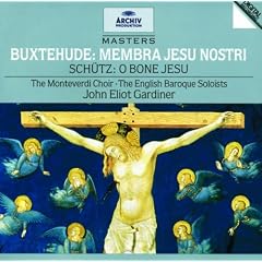 Buxtehude: Membra Jesu Nostri / Schutz: O bone Jesu
