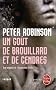 Un go�t de brouillard et de cendres