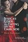 Jessica's Guide to Dating on the Dark Side