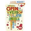 Open Veins of Latin America: Five Centuries of the Pillage of a Continent