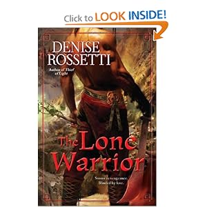 The Lone Warrior - Denise Rossetti