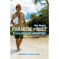 Paradise or Bust: A 21st Century Adventure