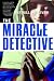 Books : The Miracle Detective